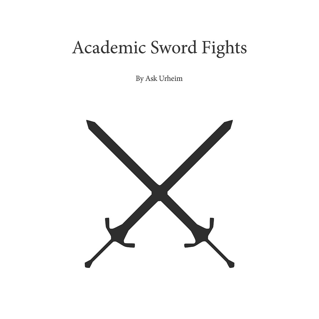 Illustration from the comic strip ‘Academic Sword Fights’. Four students stand in fighting stance with swords. Speech bubbles: ‘Academic Sword Fights By Ask Urheim’.