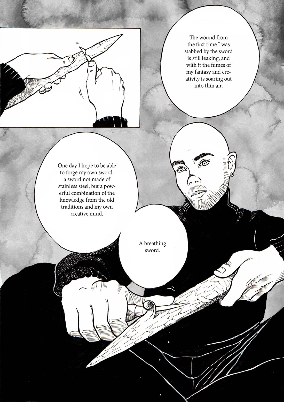 Ask imagines forging his own sword. Speech bubbles: "One day I hope to be able to forge my own sword: a sword not made of stainless steel, but a powerful combination of the knowledge from the old traditions and my own creative mind. A breathing sword. The wound from the first time I was stabbed by the sword is still leaking, and with it the fumes of my fantasy and creativity is soaring out into thin air."