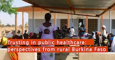 Trusting in public healthcare: Perspectives in rural Burkina Faso